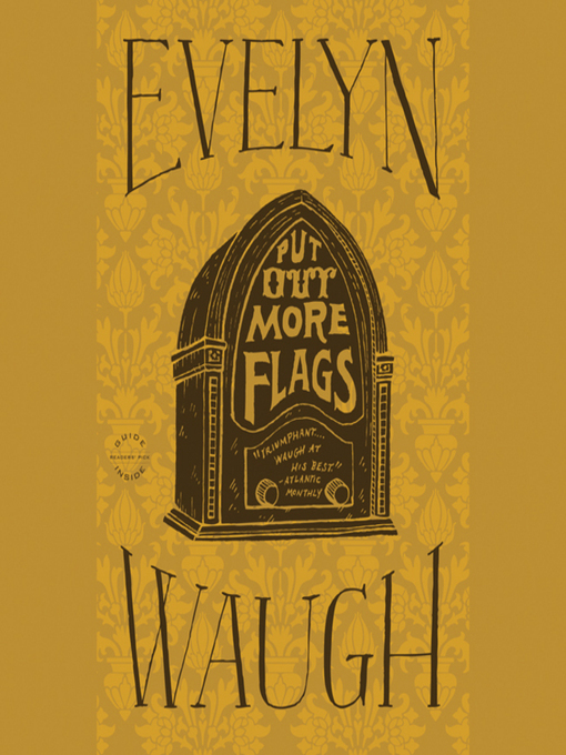 Title details for Put Out More Flags by Evelyn Waugh - Wait list